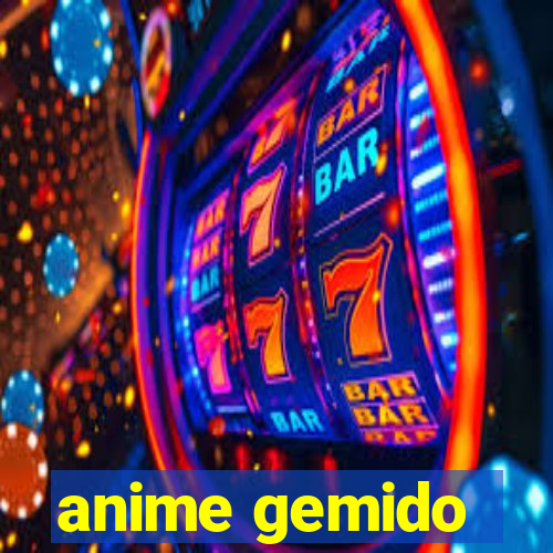 anime gemido